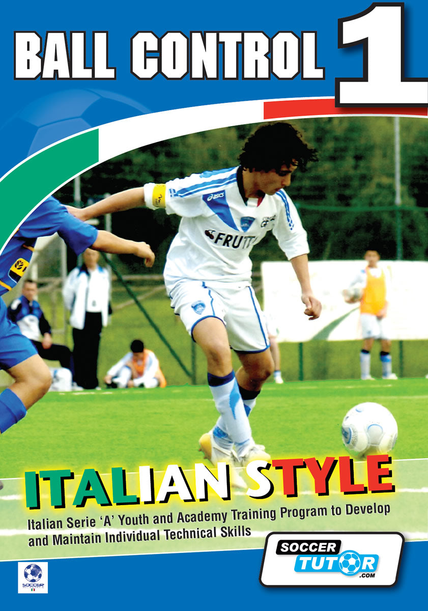 Ball Control 1 - Italian Style Youth and Academy Training Program - 60 Exercises