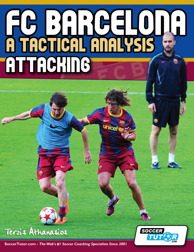 FC Barcelona: A Tactical Analysis - Attacking