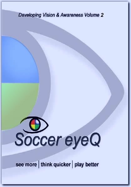 Soccer eyeQ Developing Vision & Awareness Vol. 2