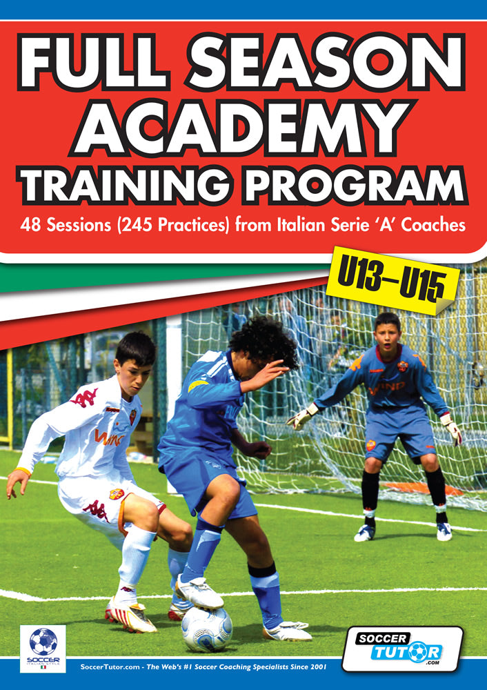 Full Season Academy Training Program U13-15 - 48 Sessions (240 Practices) from Italian Serie 'A' Coaches