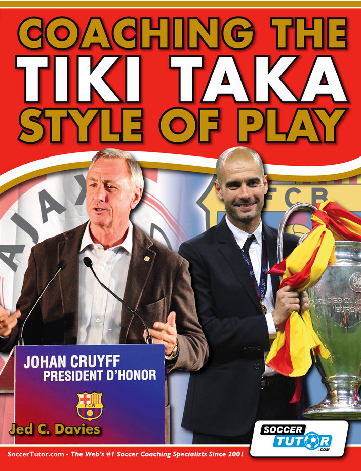 Coaching the Tiki Taka Style of Play