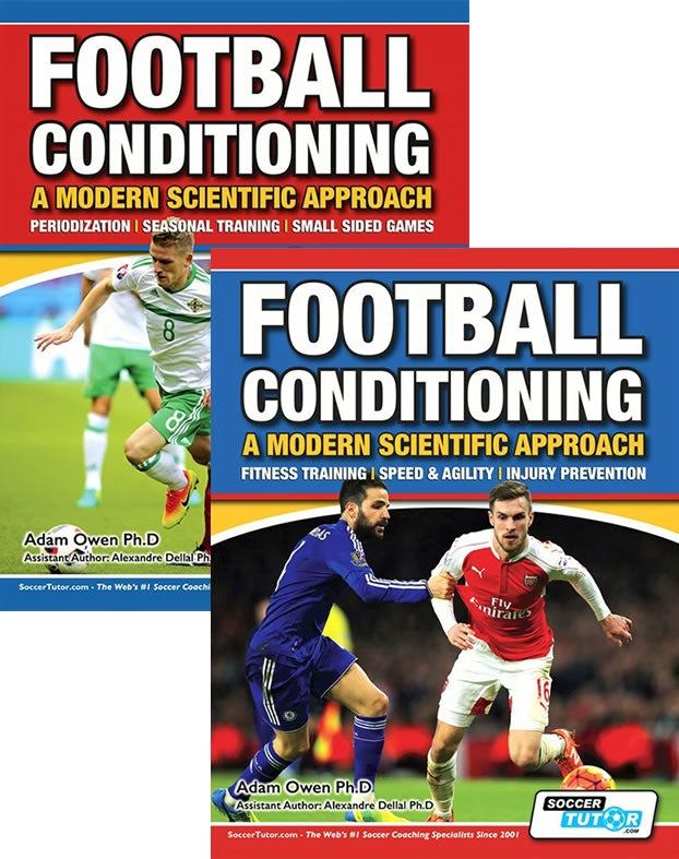 Football Conditioning: A Modern Scientific Approach - Speed & Agility | Injury Prevention | Periodization Training | Small Sided Games - 2 Book Bundle