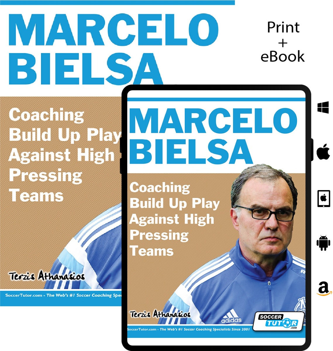 Marcelo Bielsa - Coaching Build Up Play Against High Pressing Teams