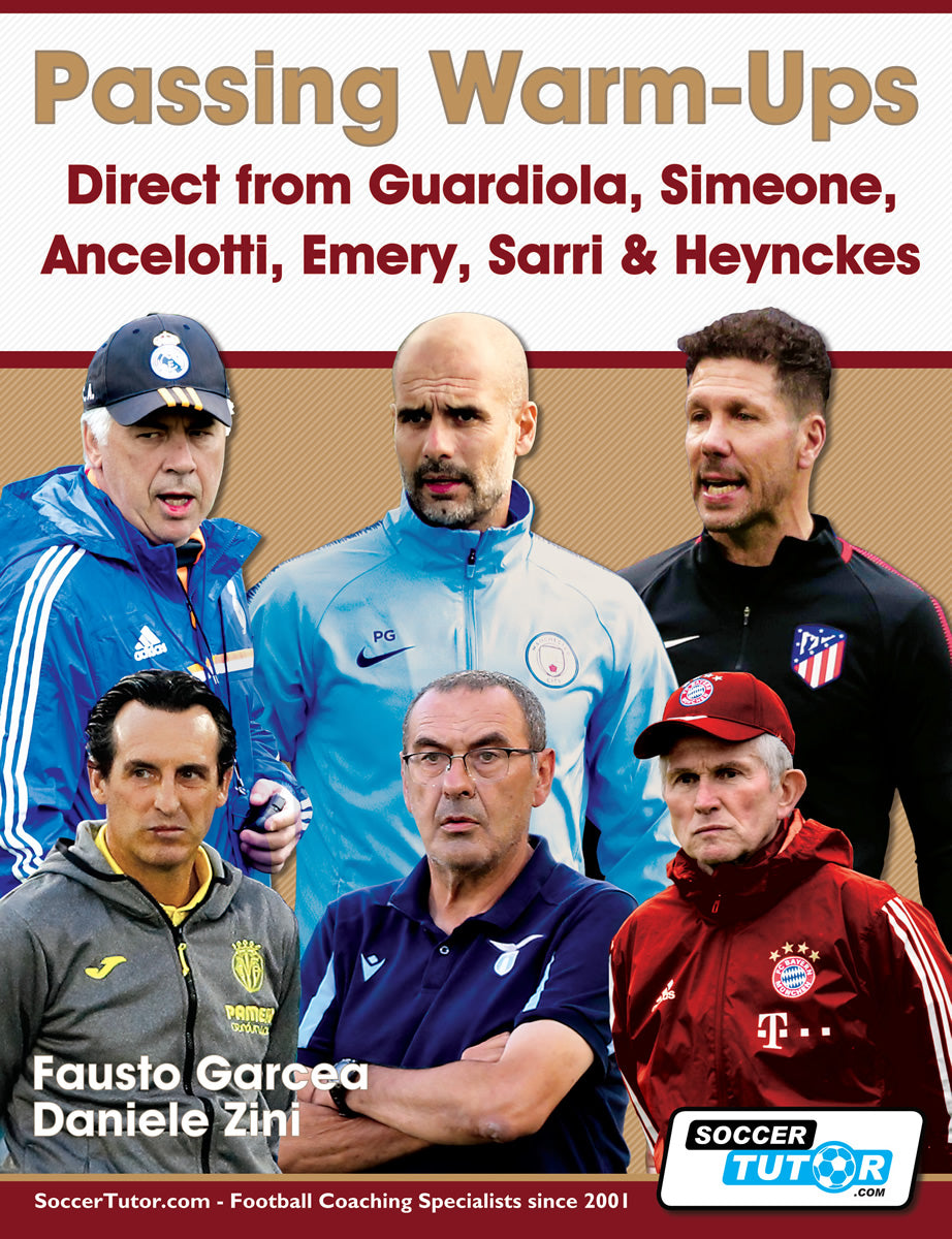 Passing Warm-Ups - Direct from Guardiola, Simeone, Ancelotti, Emery, Sarri & Heynckes