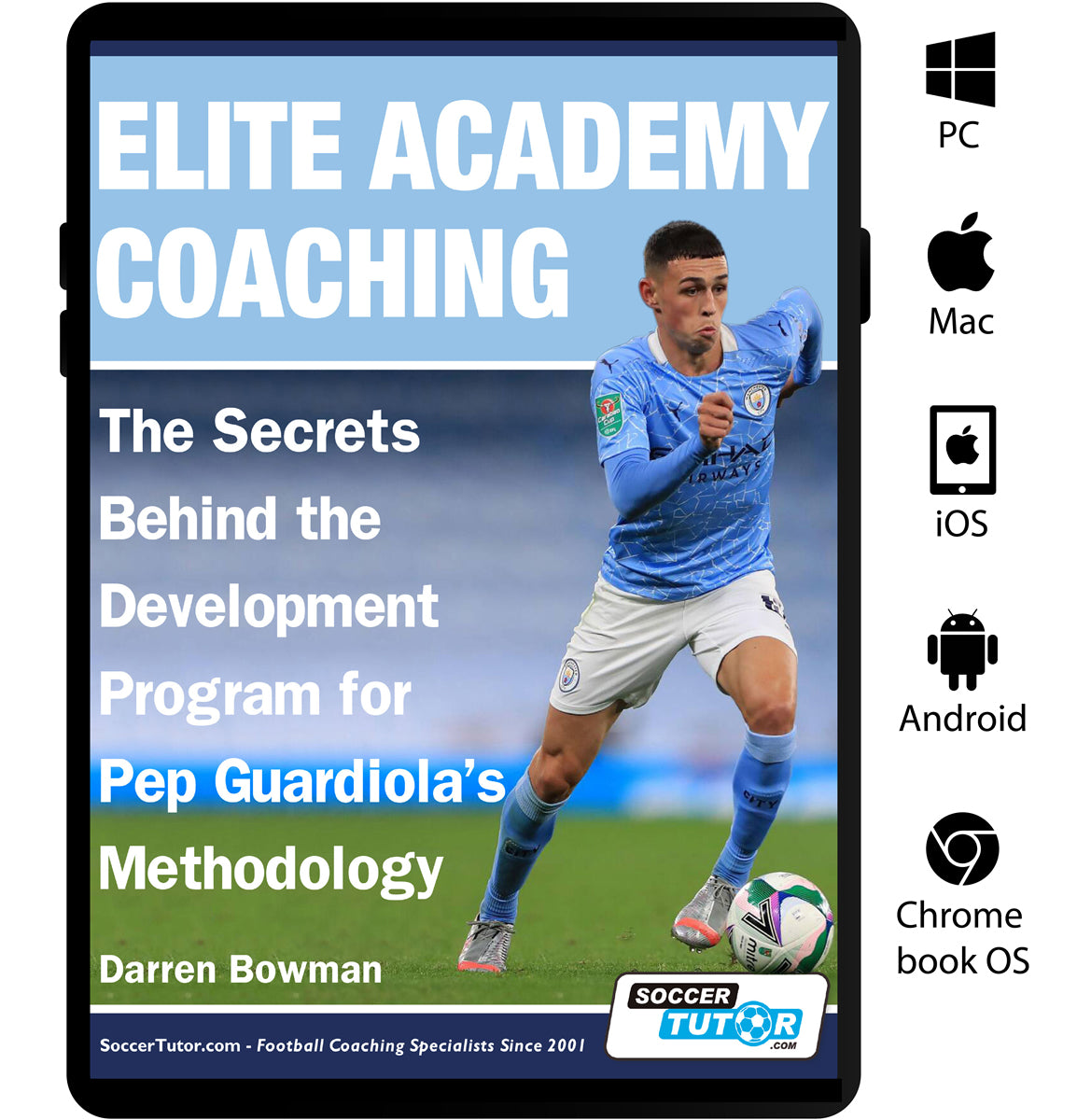 Elite Academy Coaching - The Secrets Behind the Development Program for Pep Guardiola's Methodology